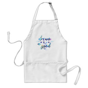 Dream. Try. Do Good. Standard Apron