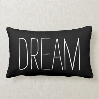 Dream Typography Black and White Trendy Quote Lumbar Cushion