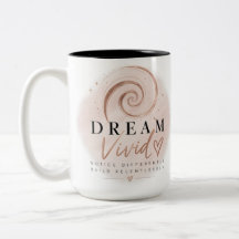Dream Vivid Inspirational Mug