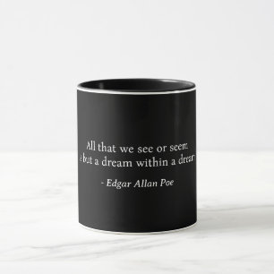 Dream Within A Dream Edgar Allan Poe T-Shirt Mug