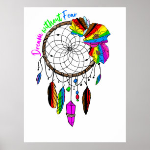 Dream Without Fear - LGBTQ+ Dream Catcher Poster