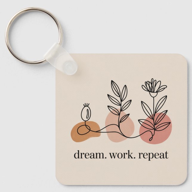 Dream. Work. Repeat Key Ring (Front)