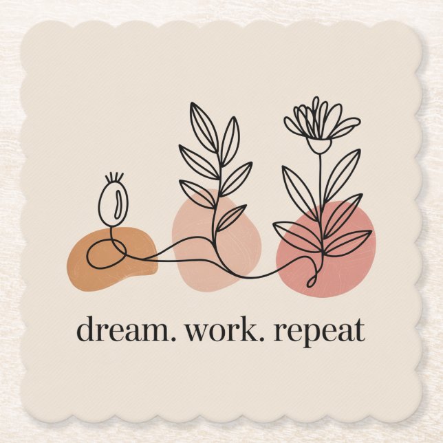 Dream. Work. Repeat Paper Coaster (Front)