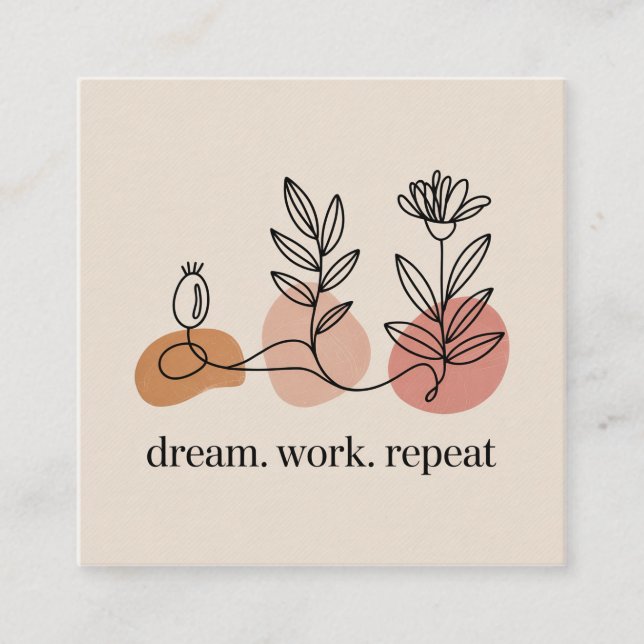Dream. Work. Repeat Square Business Card (Front)