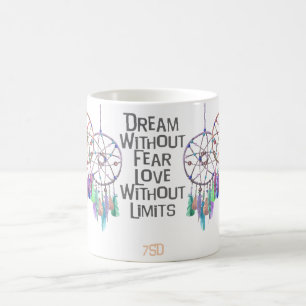 Dreamcatcher Watercolor Quote Coffee Mug