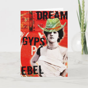 Dreamer, Gypsy, Rebel Card