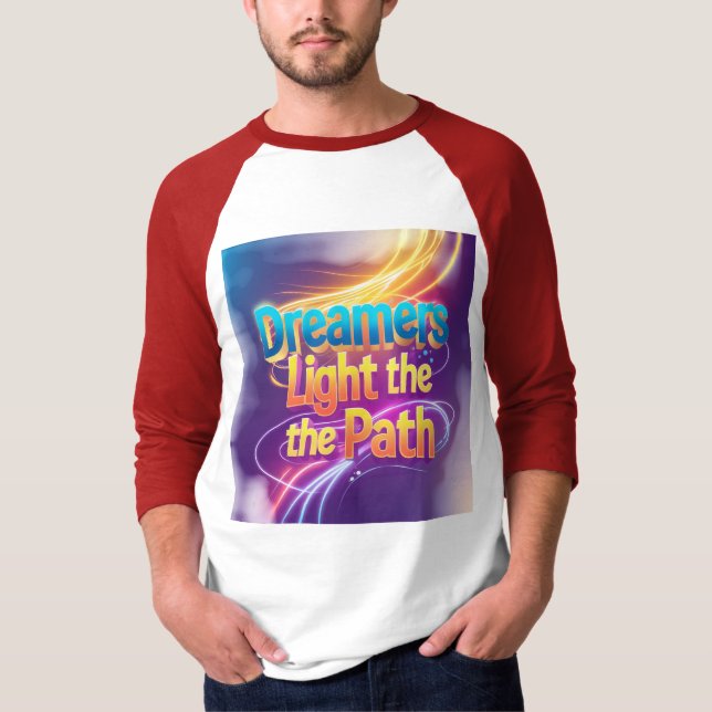 Dreamers Light the Path: Ethereal Inspirational T-Shirt (Front)