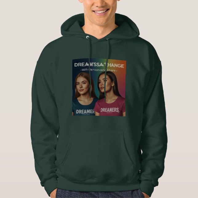 Dreamers Spark Change - Multicolor Inspirational  Hoodie (Front)