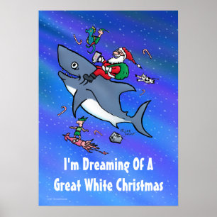 Dreaming Of A Great White Christmas Poster