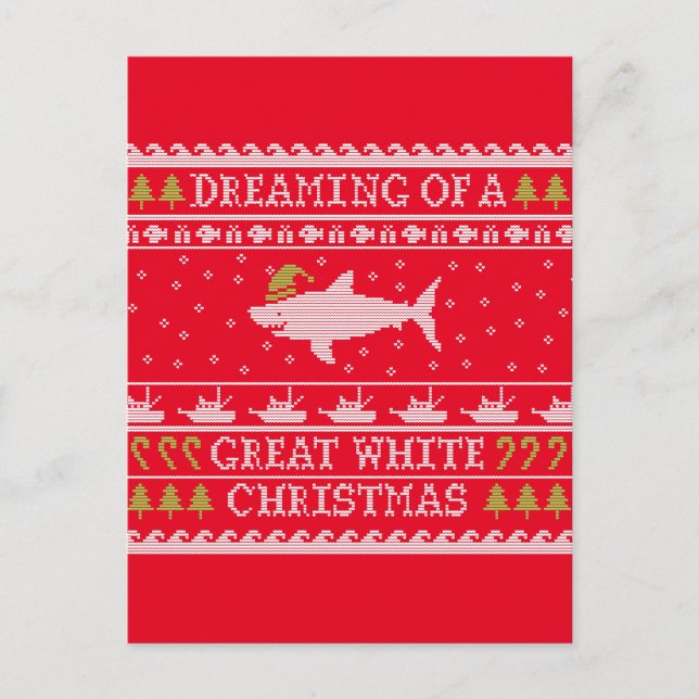 Dreaming of a Great White Christmas Ugly Sweater Holiday Postcard (Front)