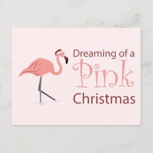 Dreaming of a Pink Christmas  Postcard