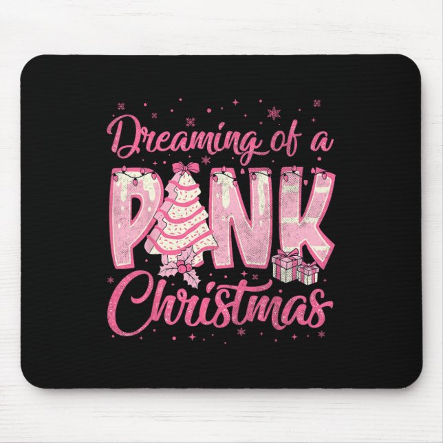 Dreaming Of A Pink Christmas Tree Cake Funny Xmas  Mouse Pad (Front)