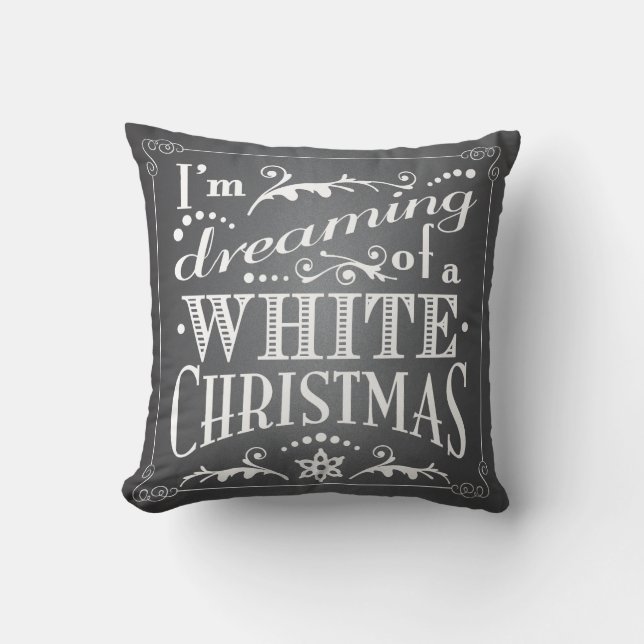 Dreaming of a White Christmas Chalkboard Holiday Cushion (Front)