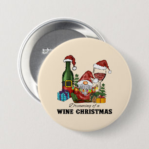 Dreaming of A Wine Christmas 7.5 Cm Round Badge