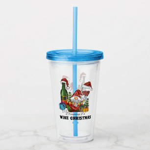 Dreaming of A Wine Christmas Acrylic Tumbler