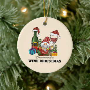 Dreaming of A Wine Christmas Ceramic Ornament