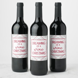 Dreaming of a Wine Christmas Funny Label