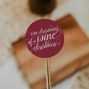 Dreaming of a Wine Christmas Holiday Red & White Classic Round Sticker