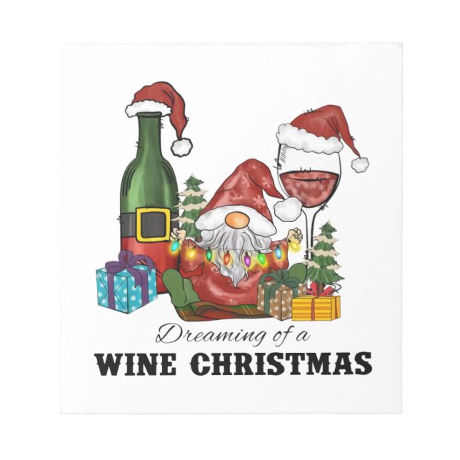 Dreaming of a Wine Christmas Notepad (Front)
