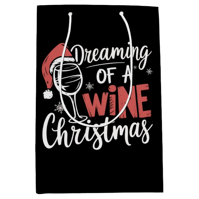 Dreaming Of A Wine Christmas Party Funny Drinking Medium Gift Bag (Front)