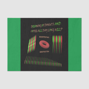 Dreaming of dipping doughnuts green and black tissue paper