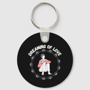 Dreaming of Love Key Ring
