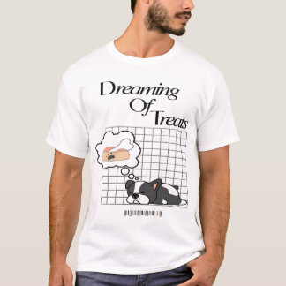 Dreaming of Treats Sleeping Dog Design  T-Shirt