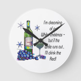 Dreaming of White Christmas, Funny Wine Art Gifts Round Clock