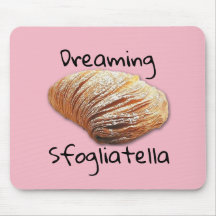 Dreaming sfogliatella  - Mousepad