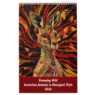 Dreaming Wild – Australian Animals in Aboriginal S Calendar