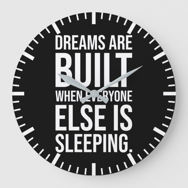 Dreams Are Built - Success Motivational Large Clock (Front)