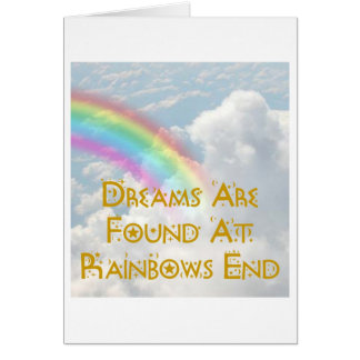 Dreams Are Found At Rainbows End
