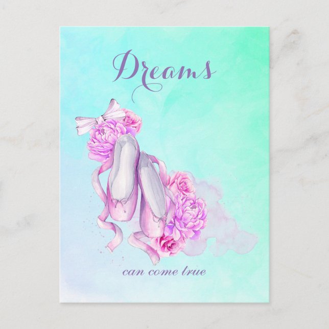 Dreams Can Come True Pink Watercolor Ballet Shoes Postcard (Front)