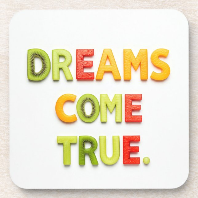 Dreams Come True  Coaster (Front)
