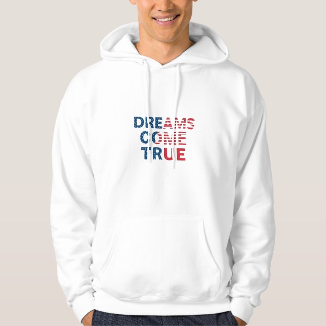 Dreams Come True  Hoodie (Front)