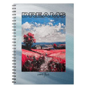 Dreams come true notebook