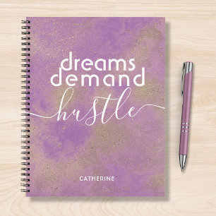 Dreams Demand Hustle Personalised Name Notebook