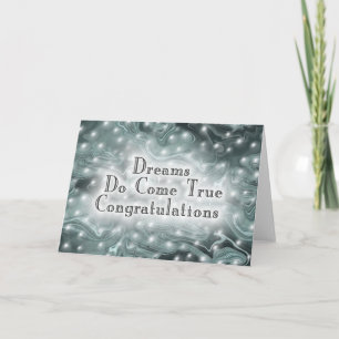 Dreams Do Come True Congratulations Card