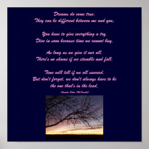 Dreams do come true,...Poem Poster-by Me Poster