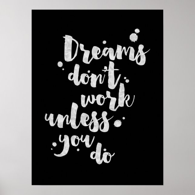 Dreams Don't Work Unless - Inspirational Poster (Front)