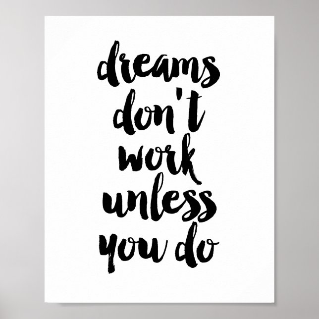 Dreams don't work unless you do poster (Front)