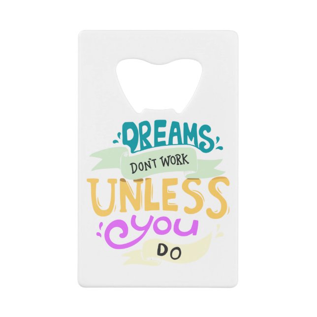 Dreams don't work unless you do Quote (Front)