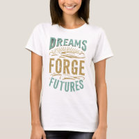 "Dreams Forge Futures