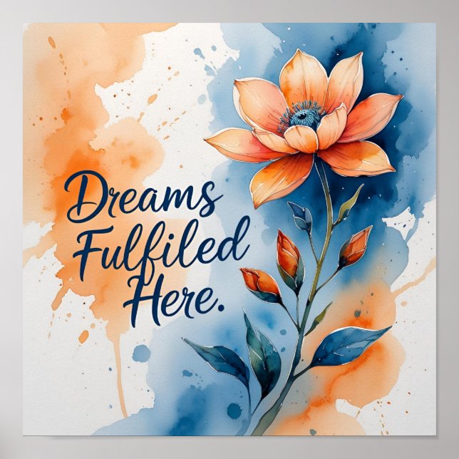 Dreams Fulfilled Here Poster (Front)