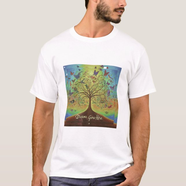 Dreams Grow Here T-Shirt (Front)