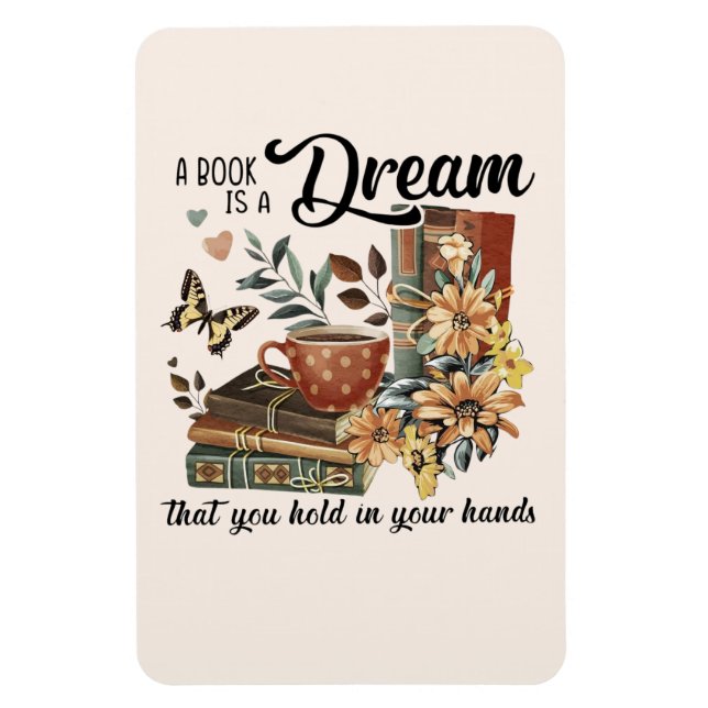 Dreams in Your Hands Magnet (Vertical)