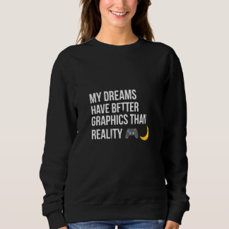 "Dreams Look Better” — minimal, aesthetic Sweatshirt