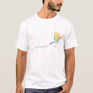 Dreams Meet Life - colour text T-Shirt
