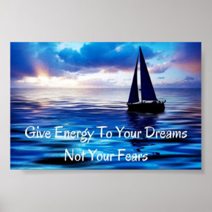 Dreams Motivational Quote Sailboat Ocean Poster