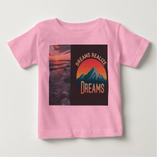 Dreams Realise Dreams  Baby T-Shirt